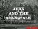 Jerk and the Beanstalk - The Red Skelton Hour season 12, with Don Knotts and Helen O'Connell. Originally aired May 28, 1963