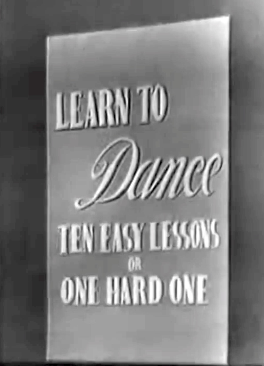 Learn to Dance in Ten Easy Lessons or One Hard One - The Red Skelton Show, season 1, originally aired December 30, 1951