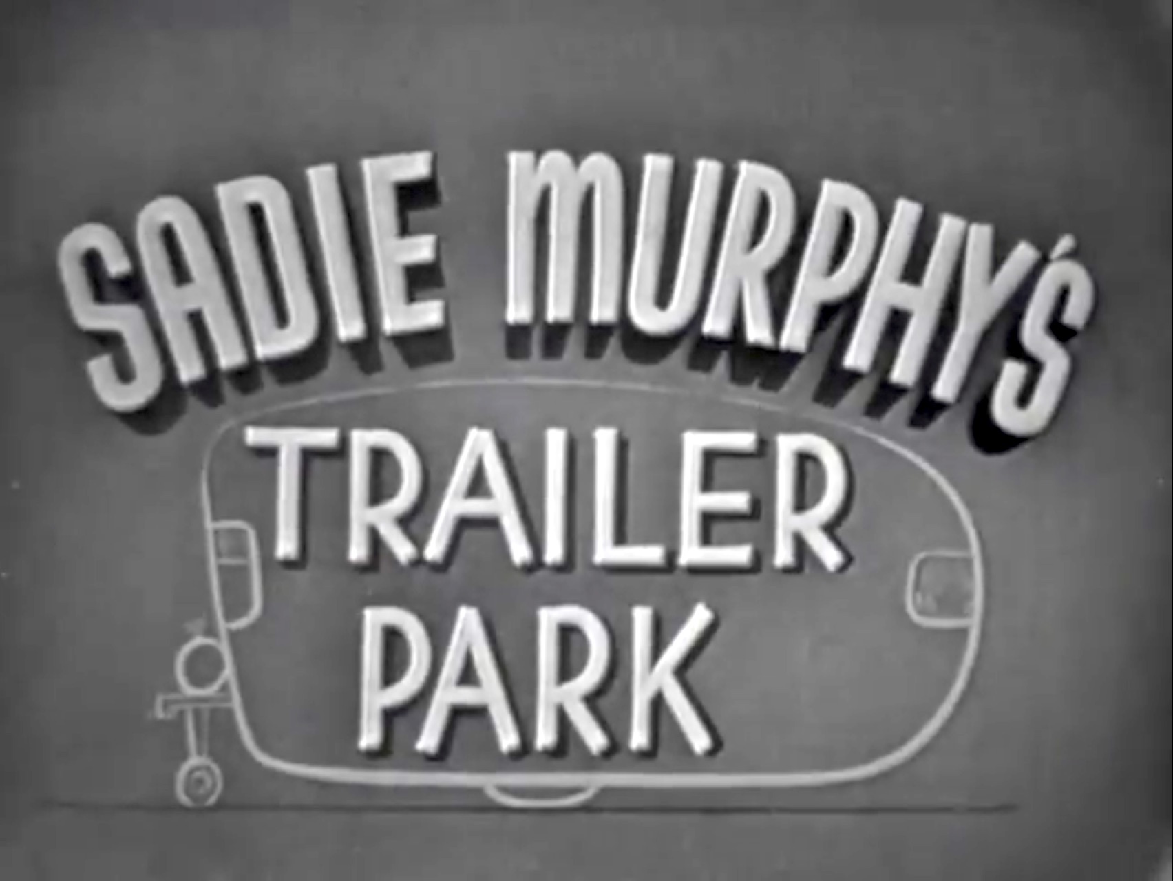 Love Thy Neighbor, aka. Sadie Murphy's Trailer Park - The Red Skelton Show season 4