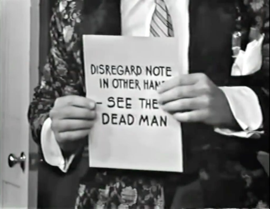 Disregard other note - see the dead man