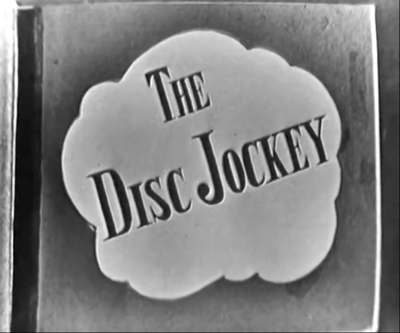 The Disc Jockey