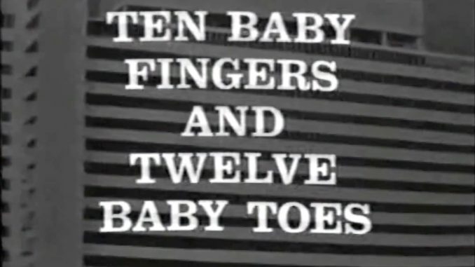 Ten Baby Fingers and 12 Baby Toes, The Red Skelton Hour with Stubby Kaye and Janis Paige