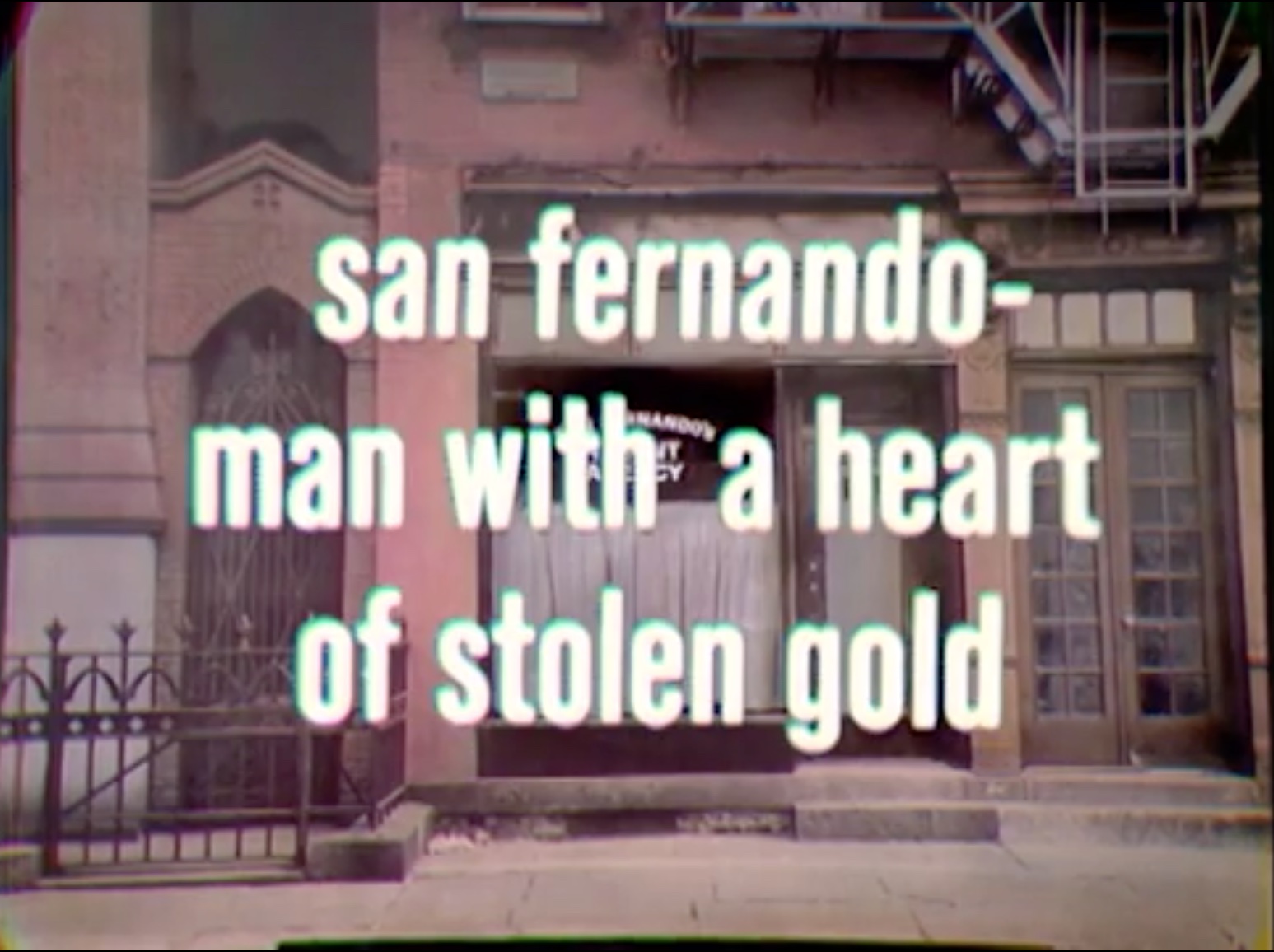 San Fernando: A Man With A Heart of Stolen Gold - The Red Skelton Hour