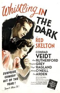 Whistling in the Dark movie poster - starring Red Skelton, Conrad Veidt, Ann Rutherford